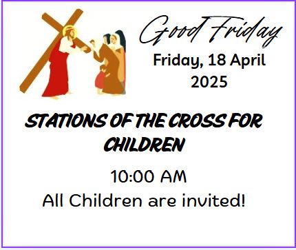 Children Stations of the Cross Good Friday 2025