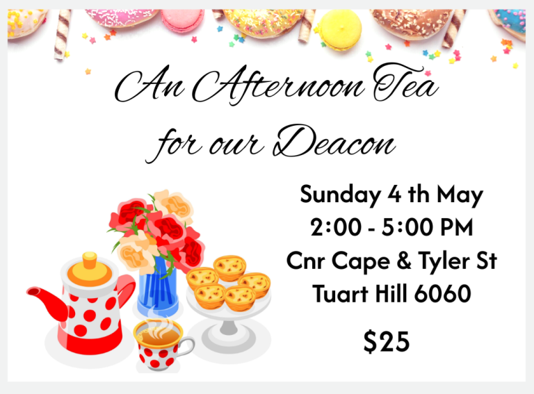 An Afternoon Tea for our Deacon